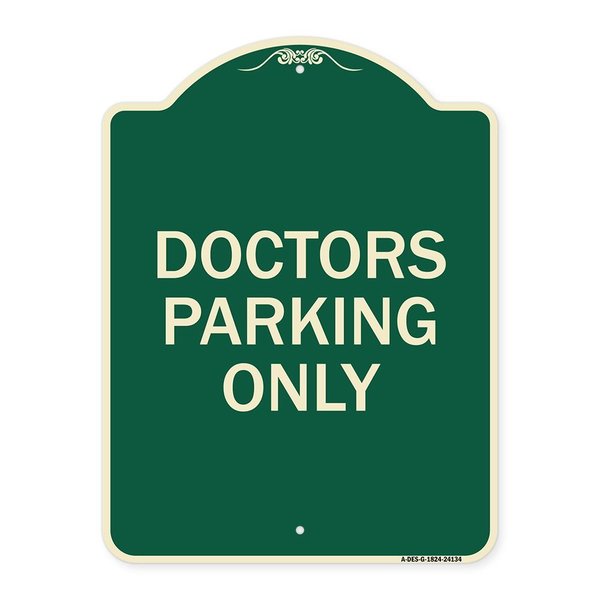 Signmission Doctors Parking Only Heavy-Gauge Aluminum Architectural Sign, 24" x 18", G-1824-24134 A-DES-G-1824-24134